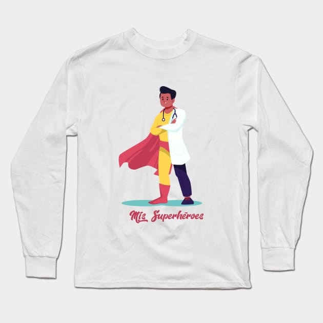 Médicos Superhéroes Long Sleeve T-Shirt by SocialDesign